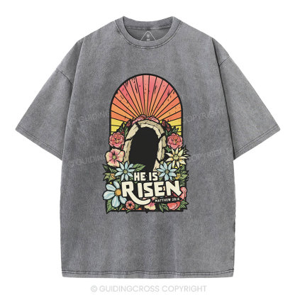 He Is Risen Chrsitian Washed T-Shirt