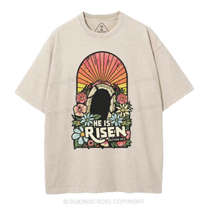 He Is Risen Chrsitian Washed T-Shirt