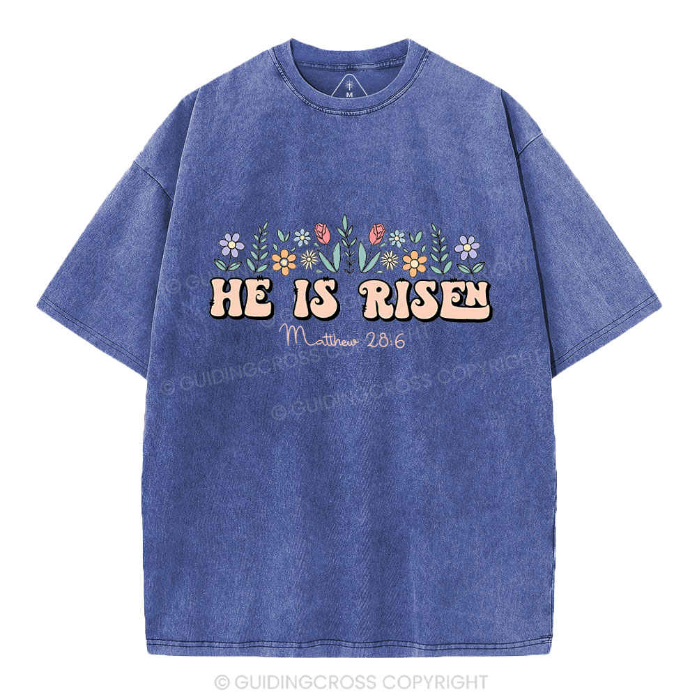 He Is Risen Flower Christian Washed T-Shirt