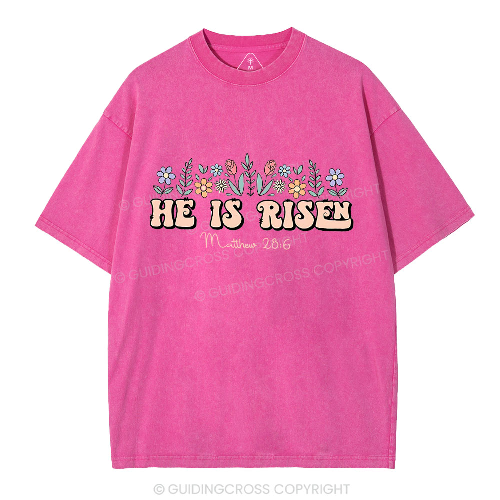 He Is Risen Flower Christian Washed T-Shirt
