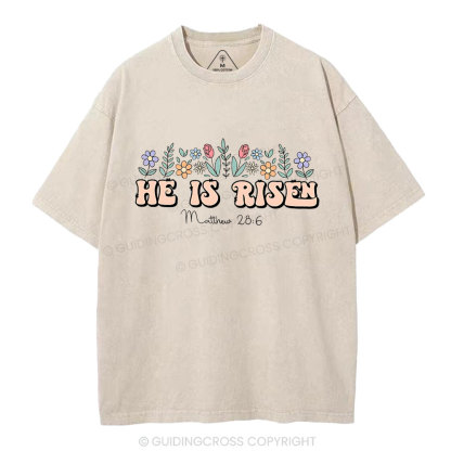 He Is Risen Flower Christian Washed T-Shirt