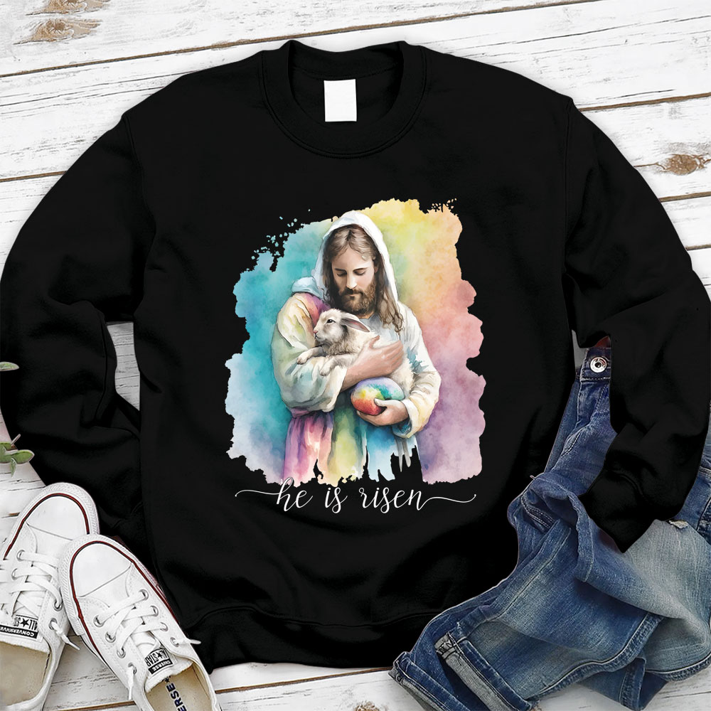 He Is Risen Jesus And Lamb Christian Sweatshirt