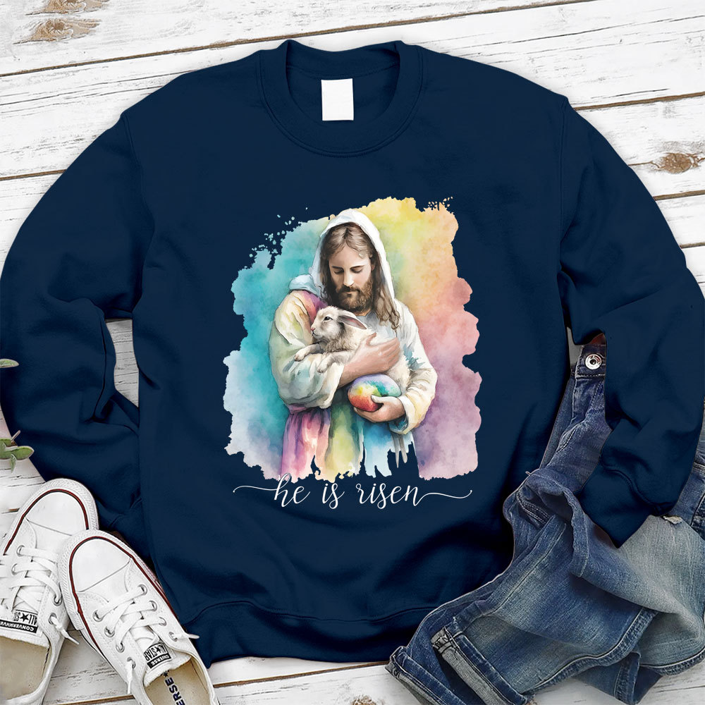 He Is Risen Jesus And Lamb Christian Sweatshirt