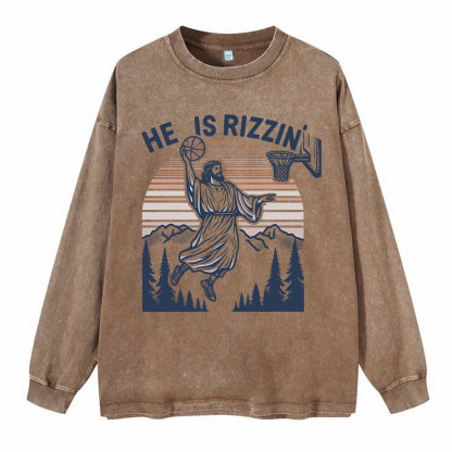 He Is Rizzen Washed Long Sleeve T-Shirt