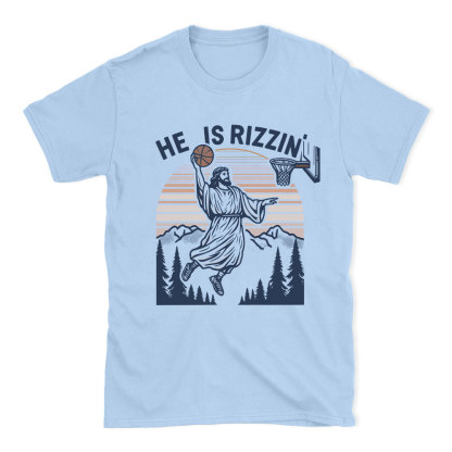 He Is Rizzen Christian T-Shirt