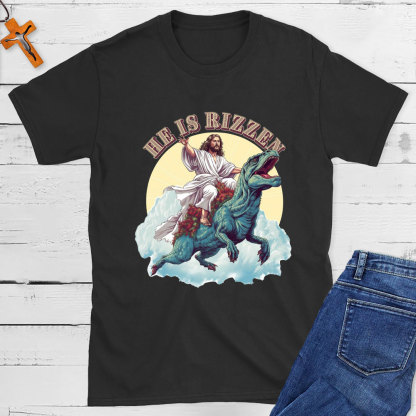 He Is Rizzen Jesus Riding A Dinosaur Christian T-Shirt