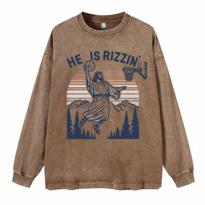 He Is Rizzen Washed Long Sleeve T-Shirt