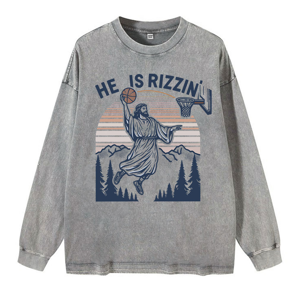 He Is Rizzen Washed Long Sleeve T-Shirt