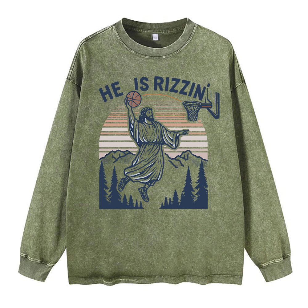 He Is Rizzen Washed Long Sleeve T-Shirt