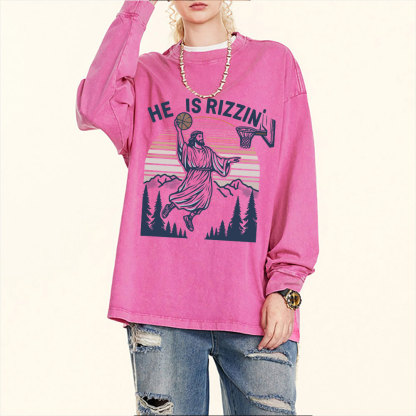 He Is Rizzen Washed Long Sleeve T-Shirt