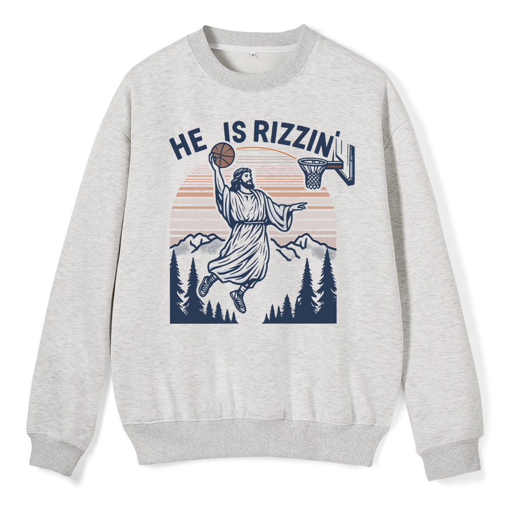 He Is Rizzin Christian Fleece Sweatshirt Sale - GuidingCross