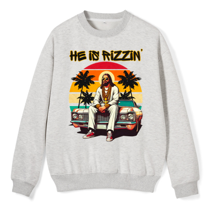 He Is Rizzin Christian Fleece Sweatshirt