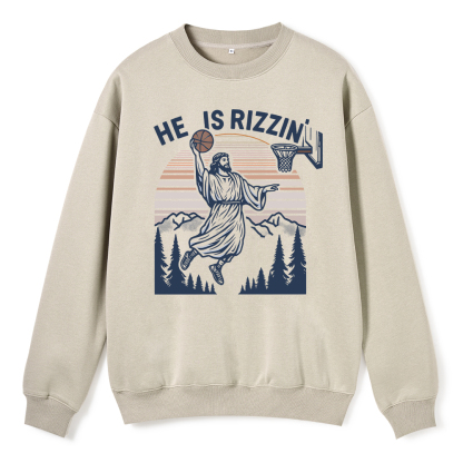 He Is Rizzin Christian Fleece Sweatshirt