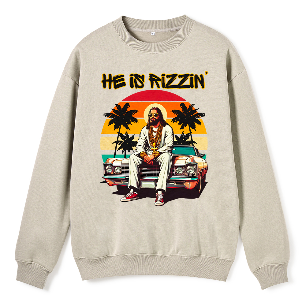 He Is Rizzin Christian Fleece Sweatshirt
