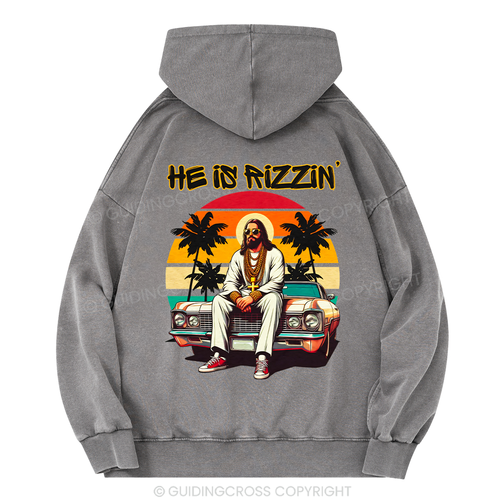 He Is Rizzin Christian Washed Hoodie