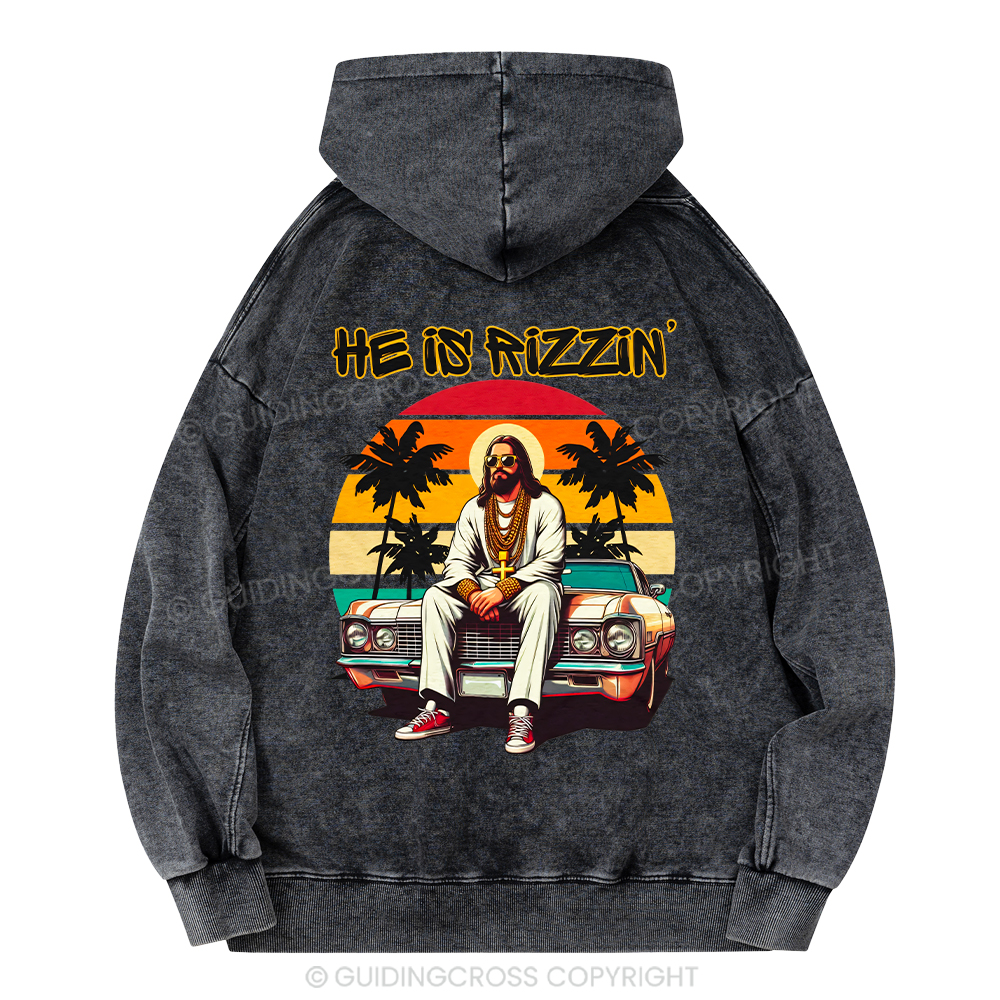 He Is Rizzin Christian Washed Hoodie