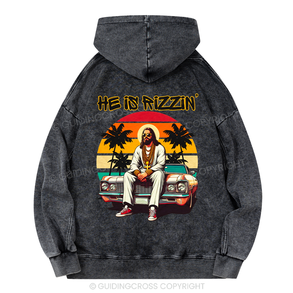 He Is Rizzin Christian Washed Hoodie