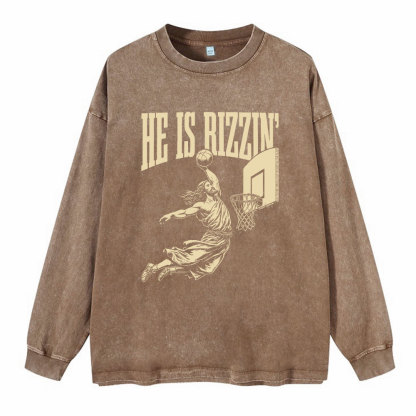 He Is Rizzin Christian Washed Long Sleeve T-Shirt