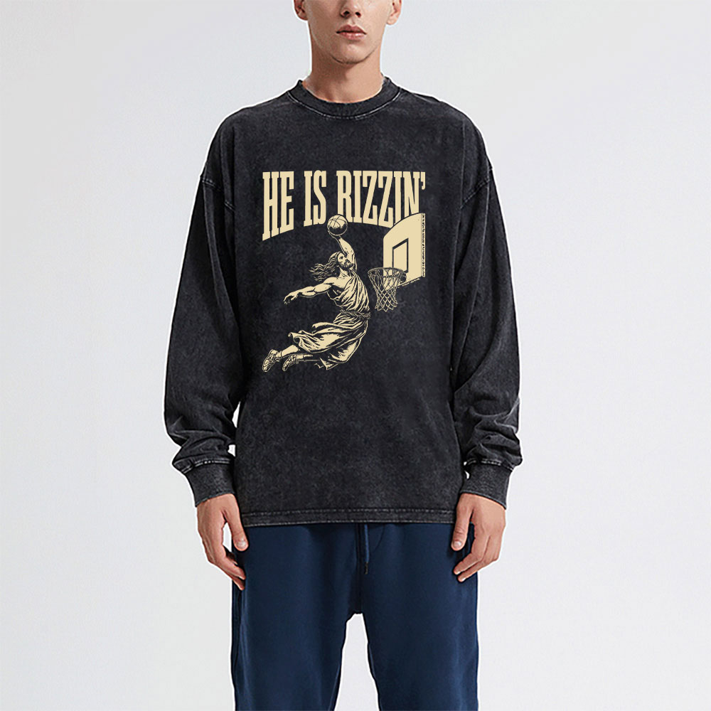 He Is Rizzin Christian Washed Long Sleeve T-Shirt