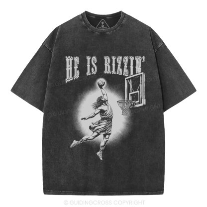 He Is Rizzin Christian Washed T-Shirt
