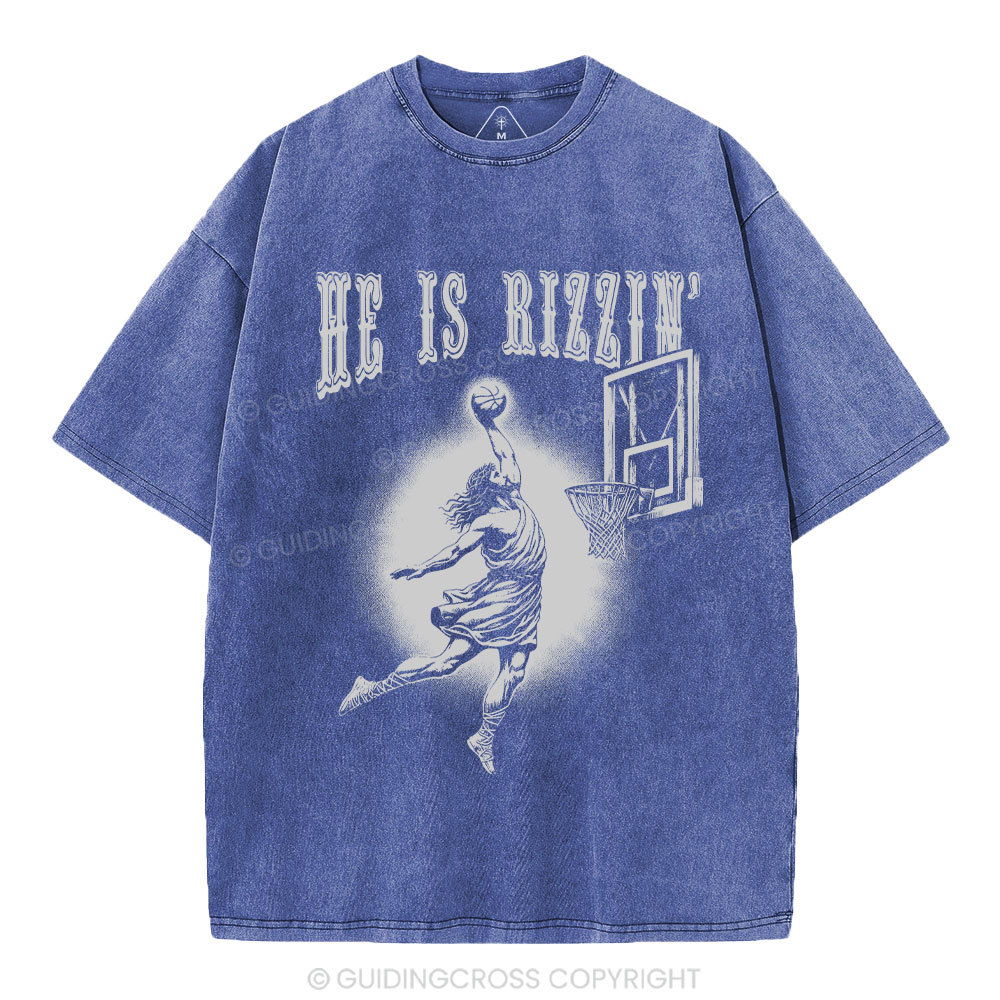 He Is Rizzin Christian Washed T-Shirt