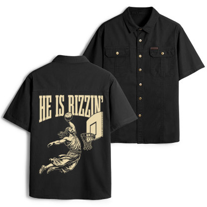 He Is Rizzin Christian Work Shirt 