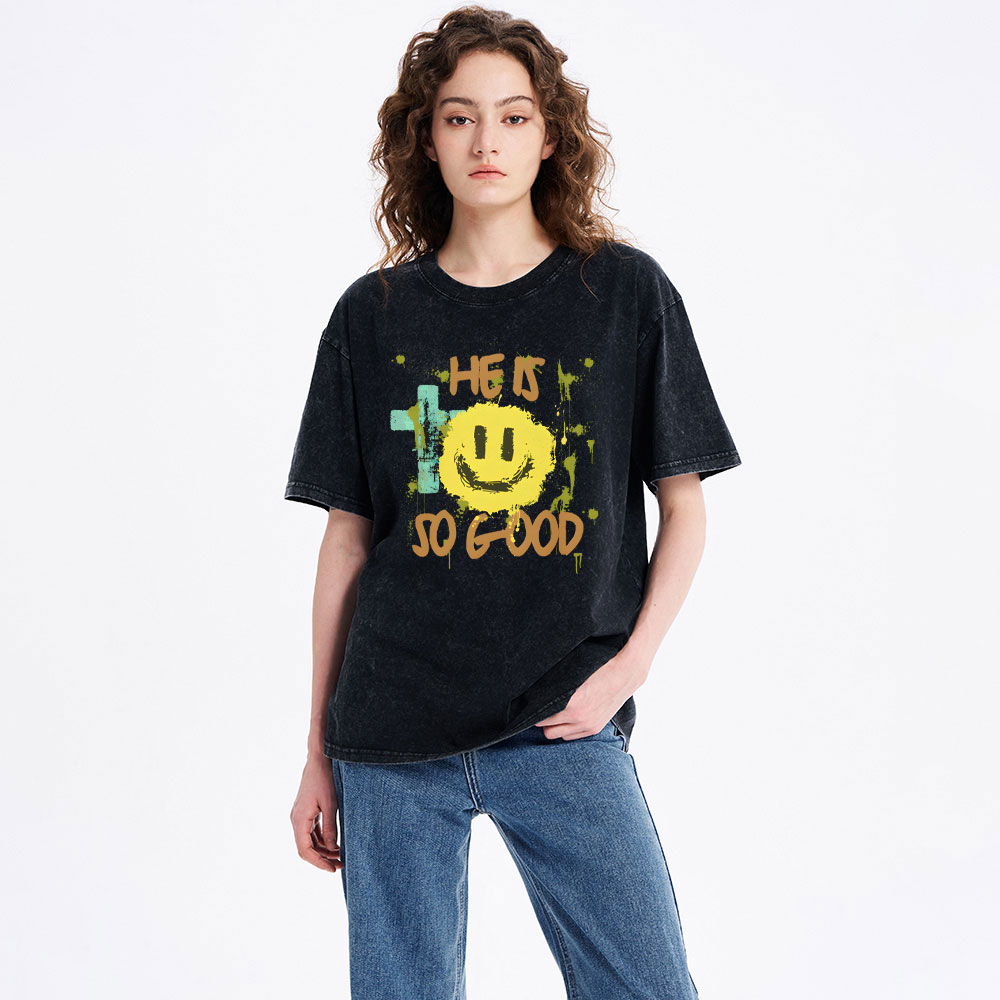 He Is So Good Christian Washed T-Shirt