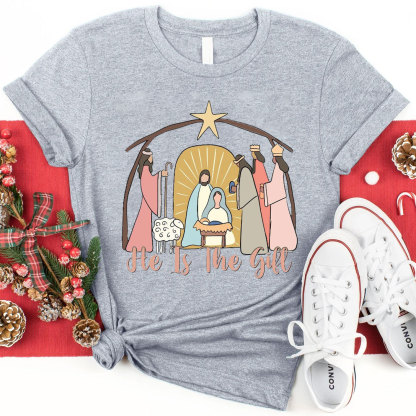 He Is The Gift Christian T-Shirt