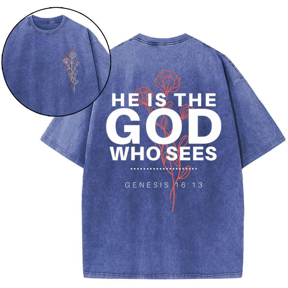 He Is The God Who Sees Christian Washed T-Shirt