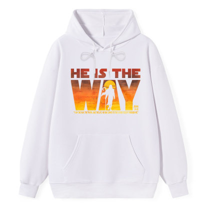 He Is The Way Christian Hoodie