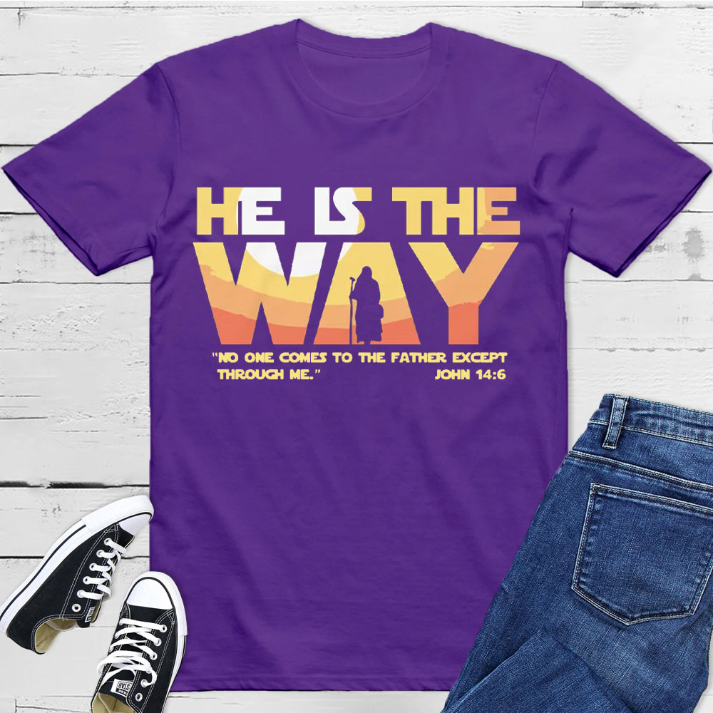 He Is The Way Christian T-Shirt