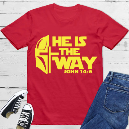 He Is The Way Christian T-Shirt