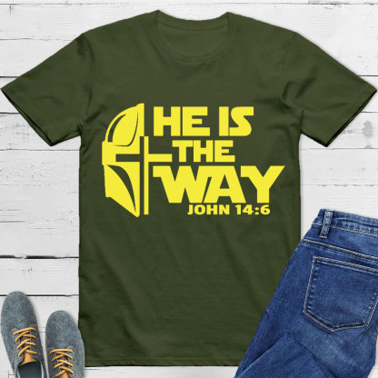 He Is The Way Christian T-Shirt