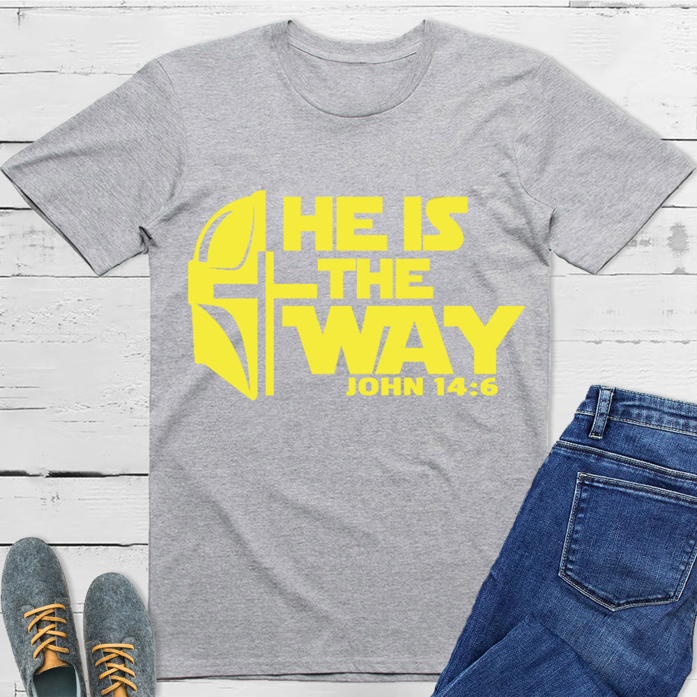 He Is The Way Christian T-Shirt
