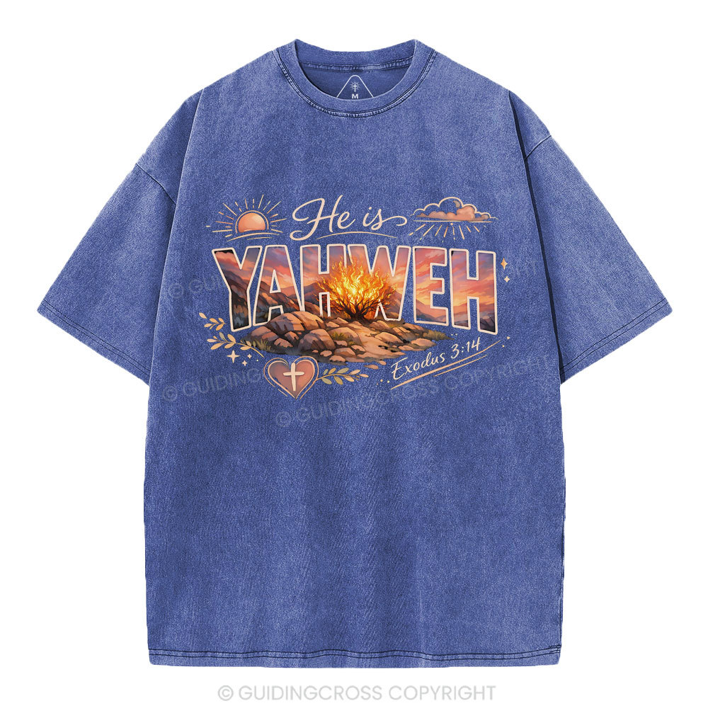 He Is Yahweh Christian Washed T-Shirt