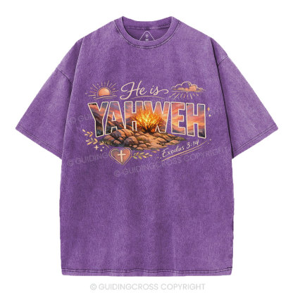 He Is Yahweh Christian Washed T-Shirt