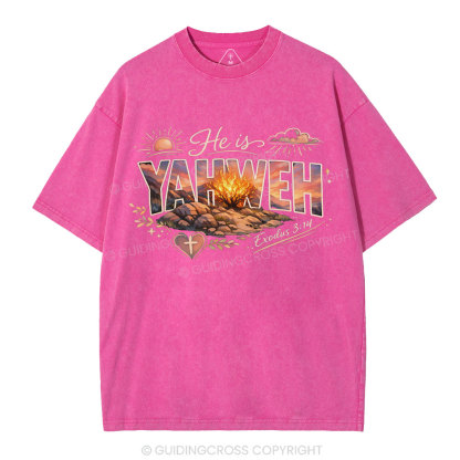 He Is Yahweh Christian Washed T-Shirt