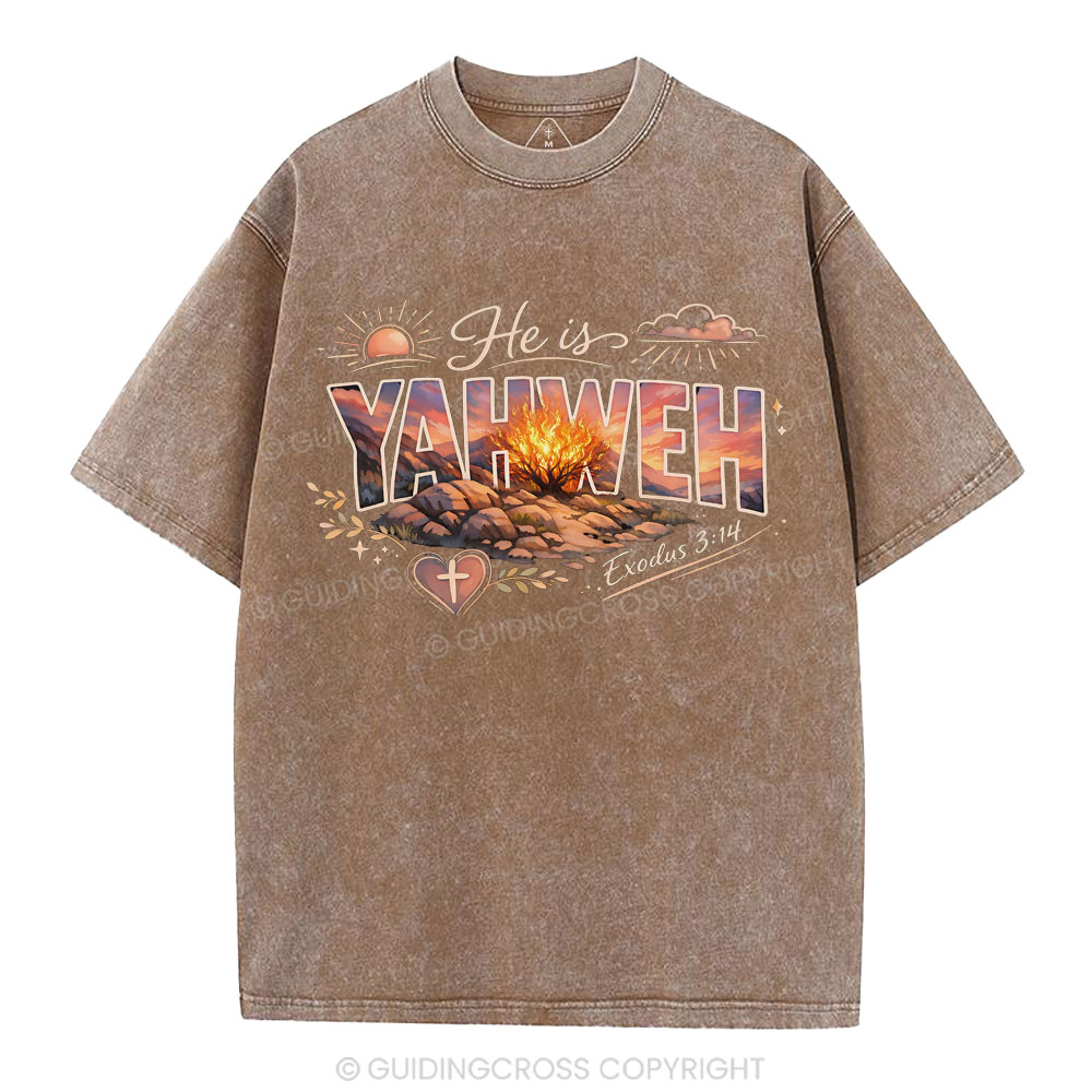 He Is Yahweh Christian Washed T-Shirt