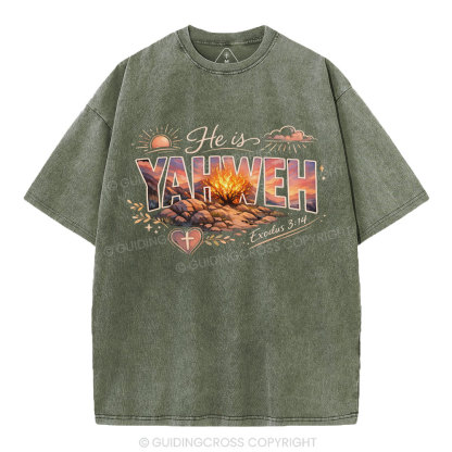He Is Yahweh Christian Washed T-Shirt