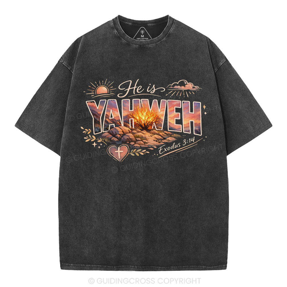 He Is Yahweh Christian Washed T-Shirt