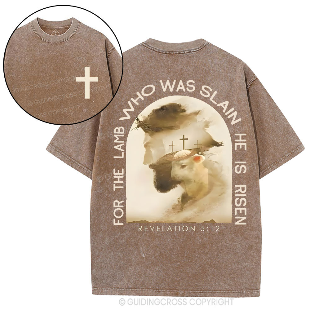 He Lamb Who Was Slain Is Risen Christian Washed T-Shirt
