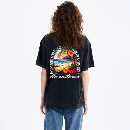 He Leads Me Beside Still Waters My Soul Christian Washed T-Shirt