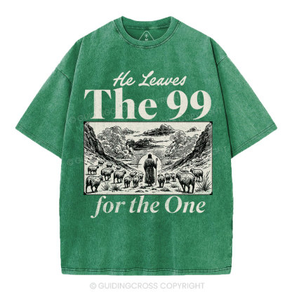 He Leave The 99 Christian Washed T-Shirt