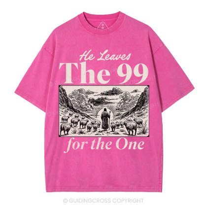 He Leave The 99 Christian Washed T-Shirt