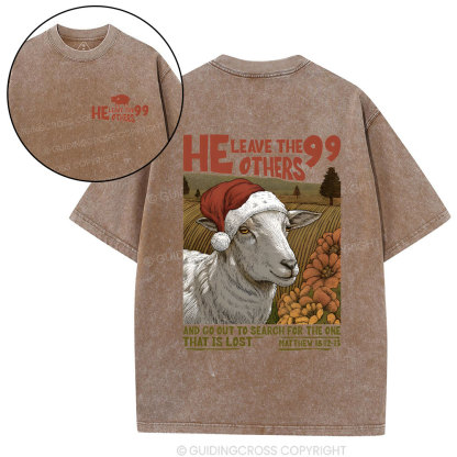 He Leave The 99 Others Christian Washed T-Shirt