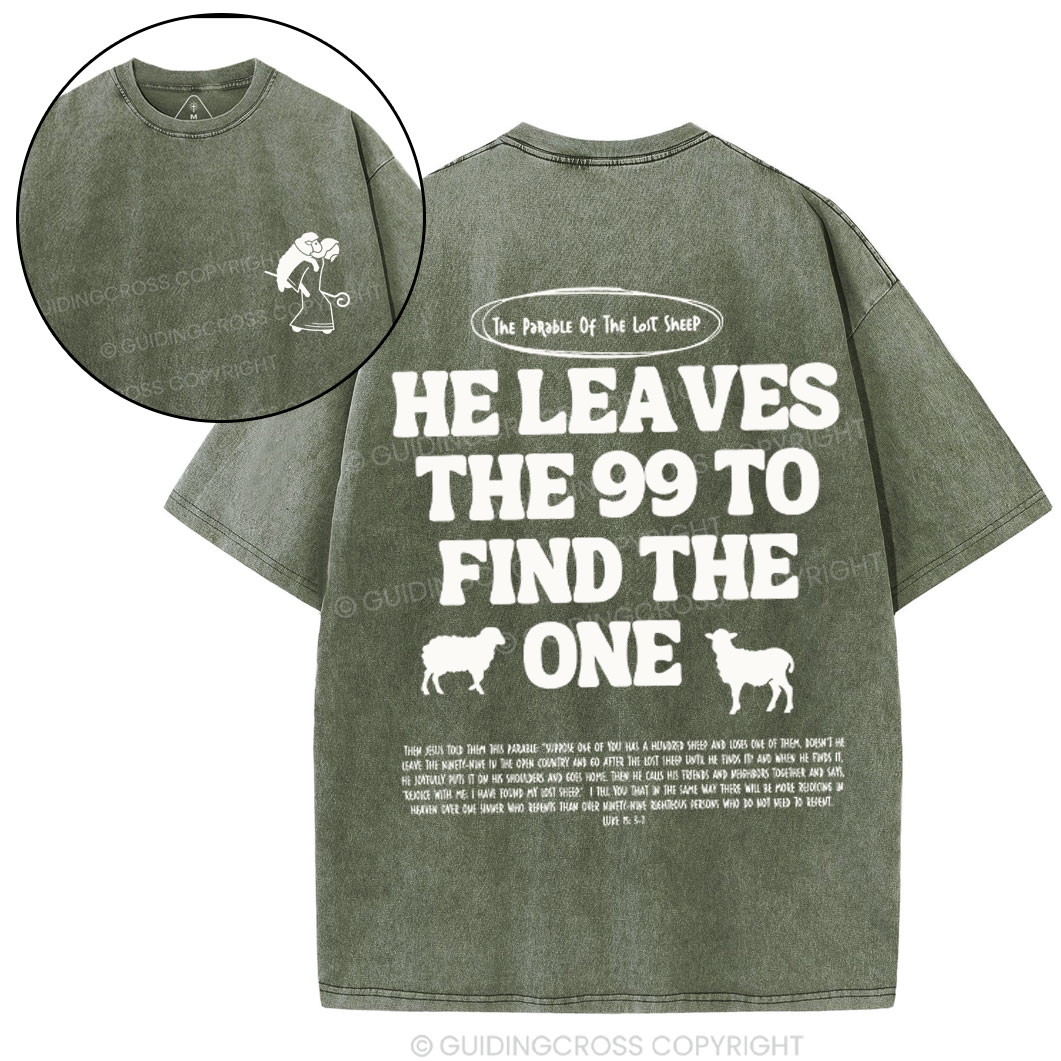He Leaves Me 99 Chirstian Washed T-Shirt
