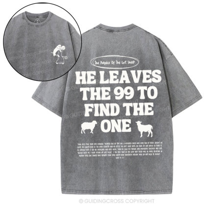 He Leaves Me 99 Chirstian Washed T-Shirt
