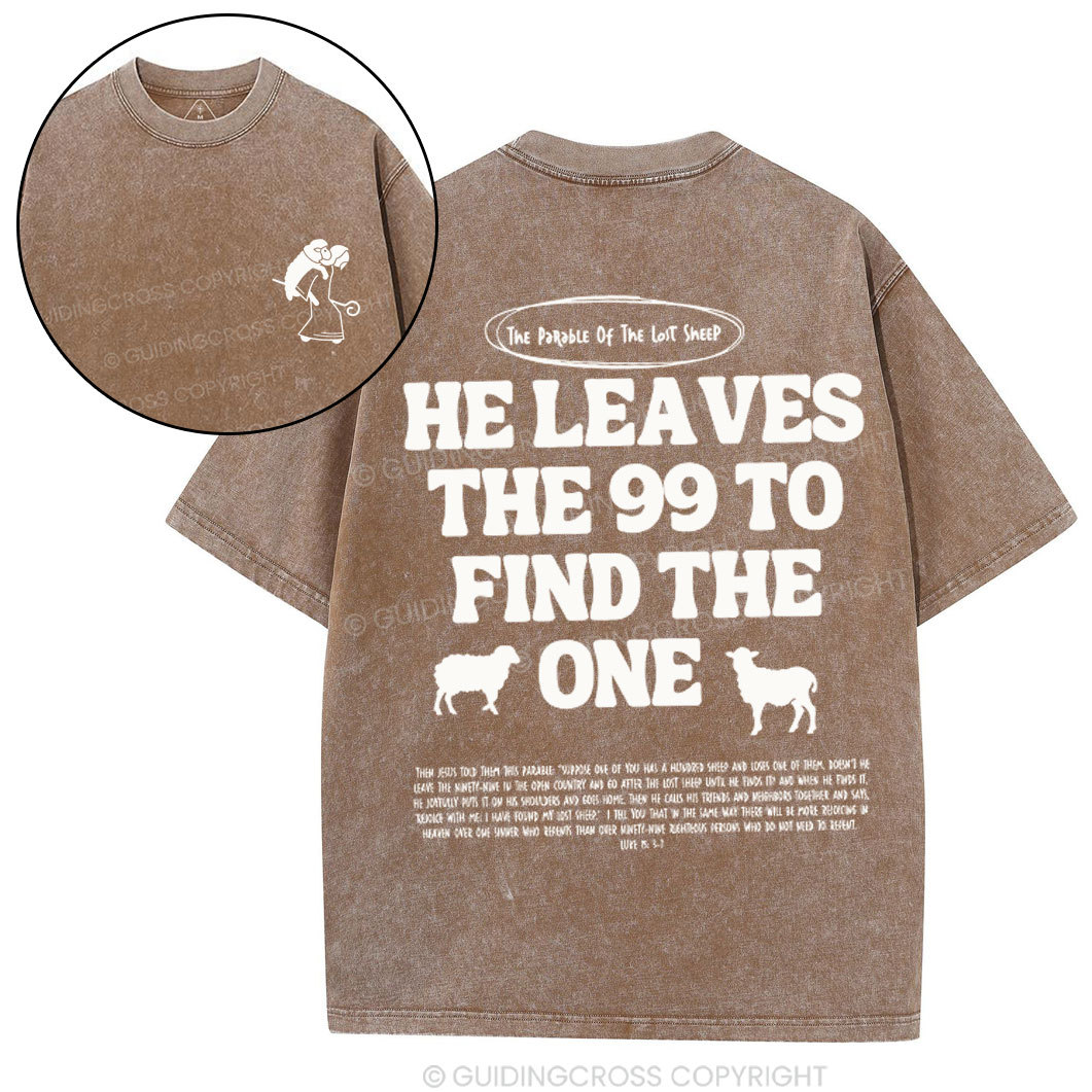 He Leaves Me 99 Chirstian Washed T-Shirt