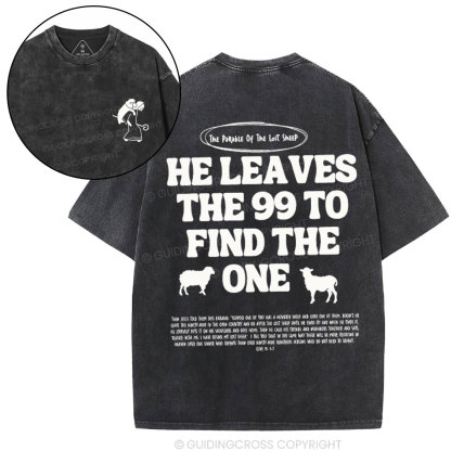 He Leaves Me 99 Chirstian Washed T-Shirt