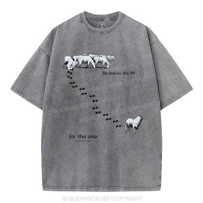 He Leaves The 99 Christian Washed T-Shirt
